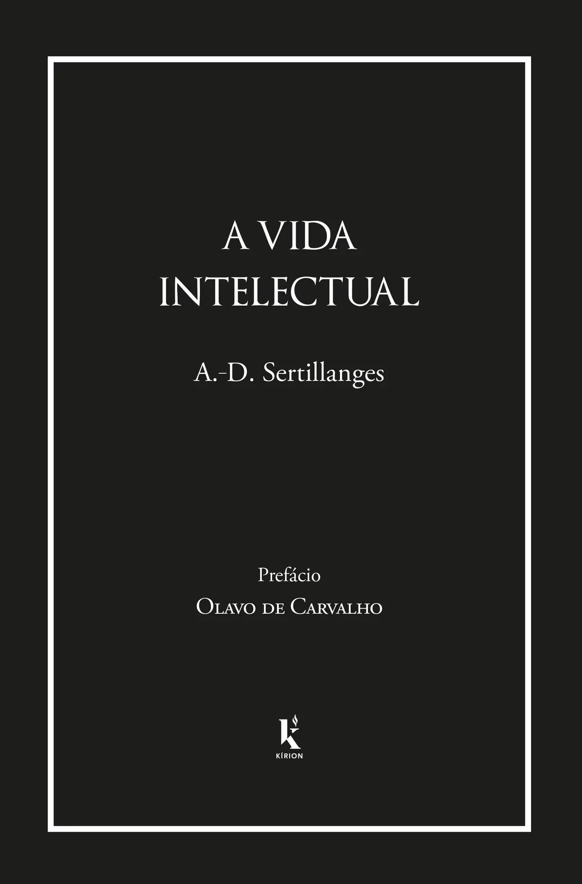 A Vida Intelectual
