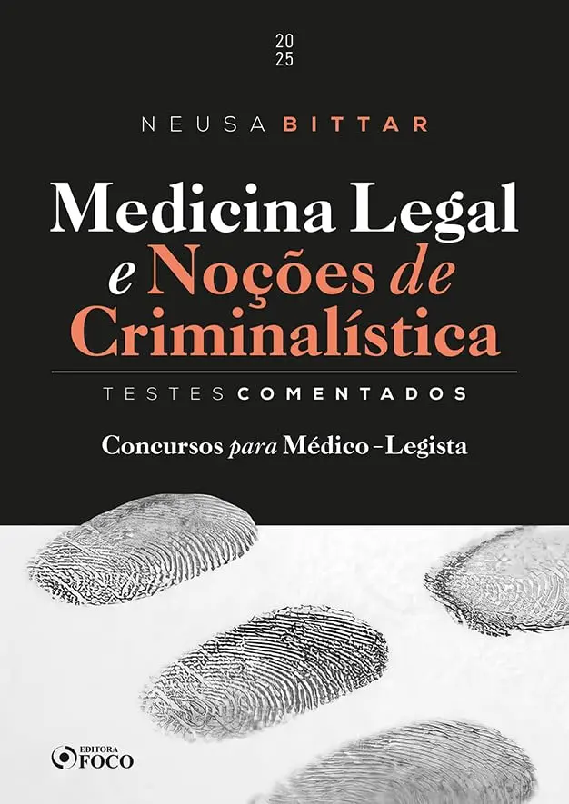 Medicina Legal e Noções de Criminalística - Testes Comentados - 1ª Ed - 2025 - 1