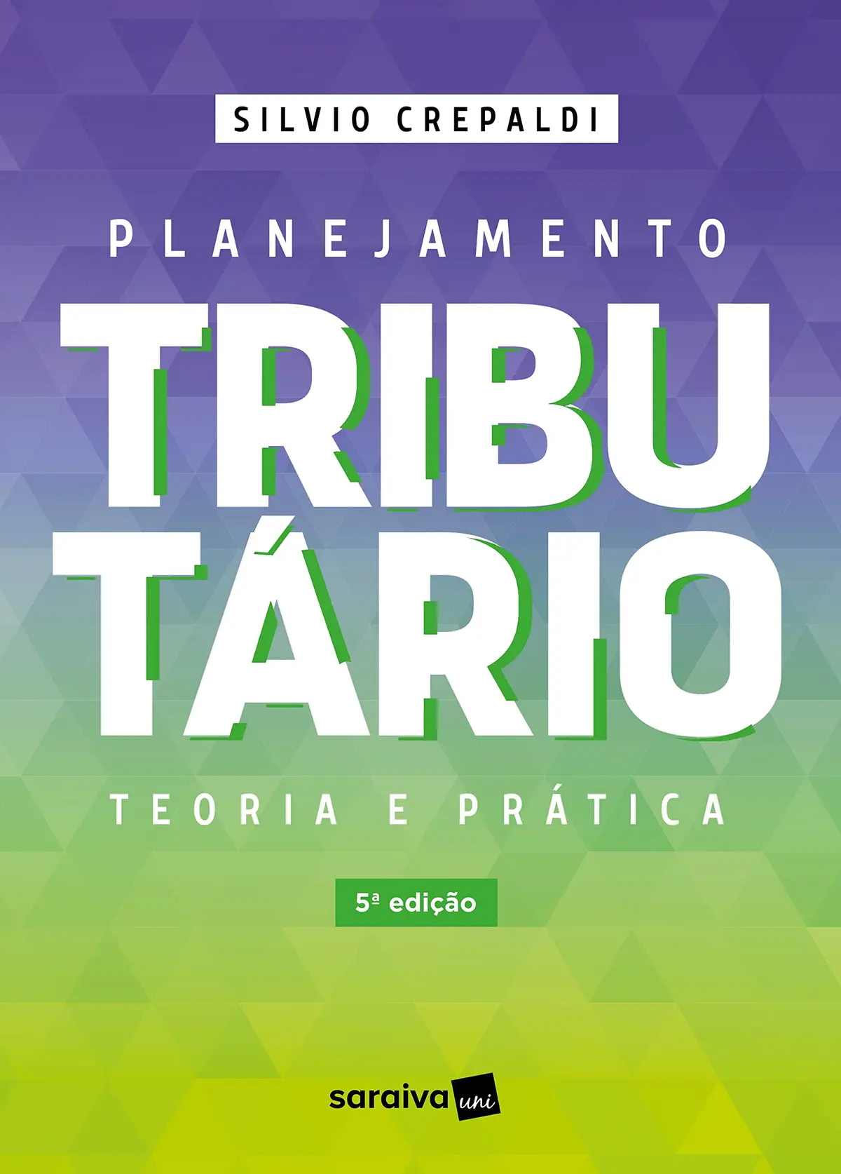 Planejamento Tributário - 5ª edição 2023