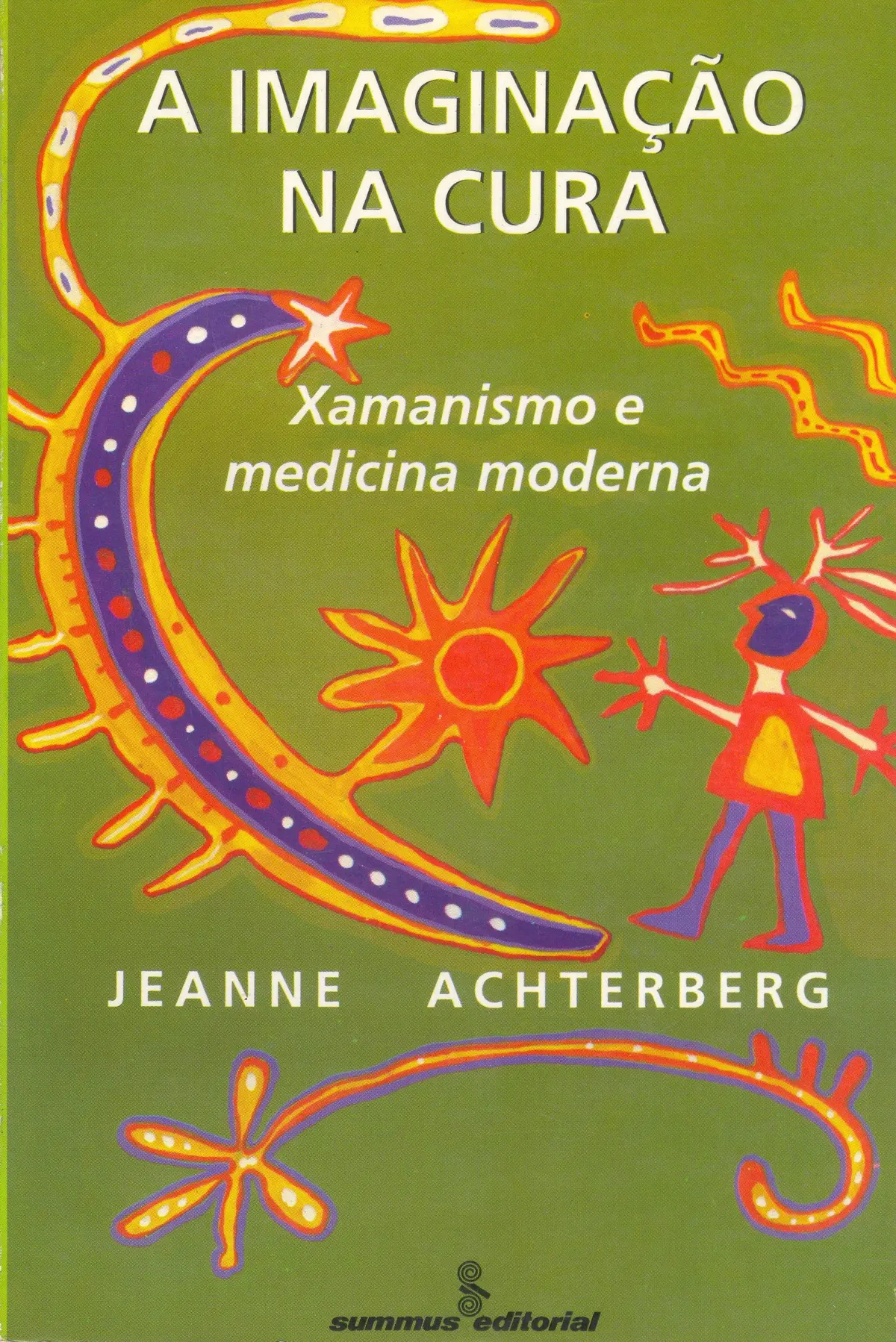 A imaginação na cura: xamanismo e medicina moderna - 1