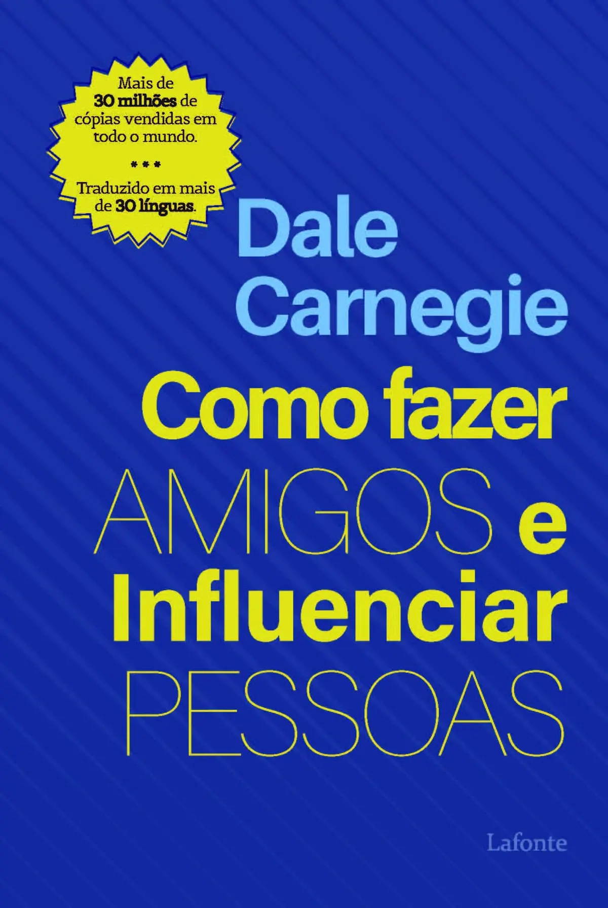 Como Fazer Amigos e Influenciar Pessoas - Dale Carnegie