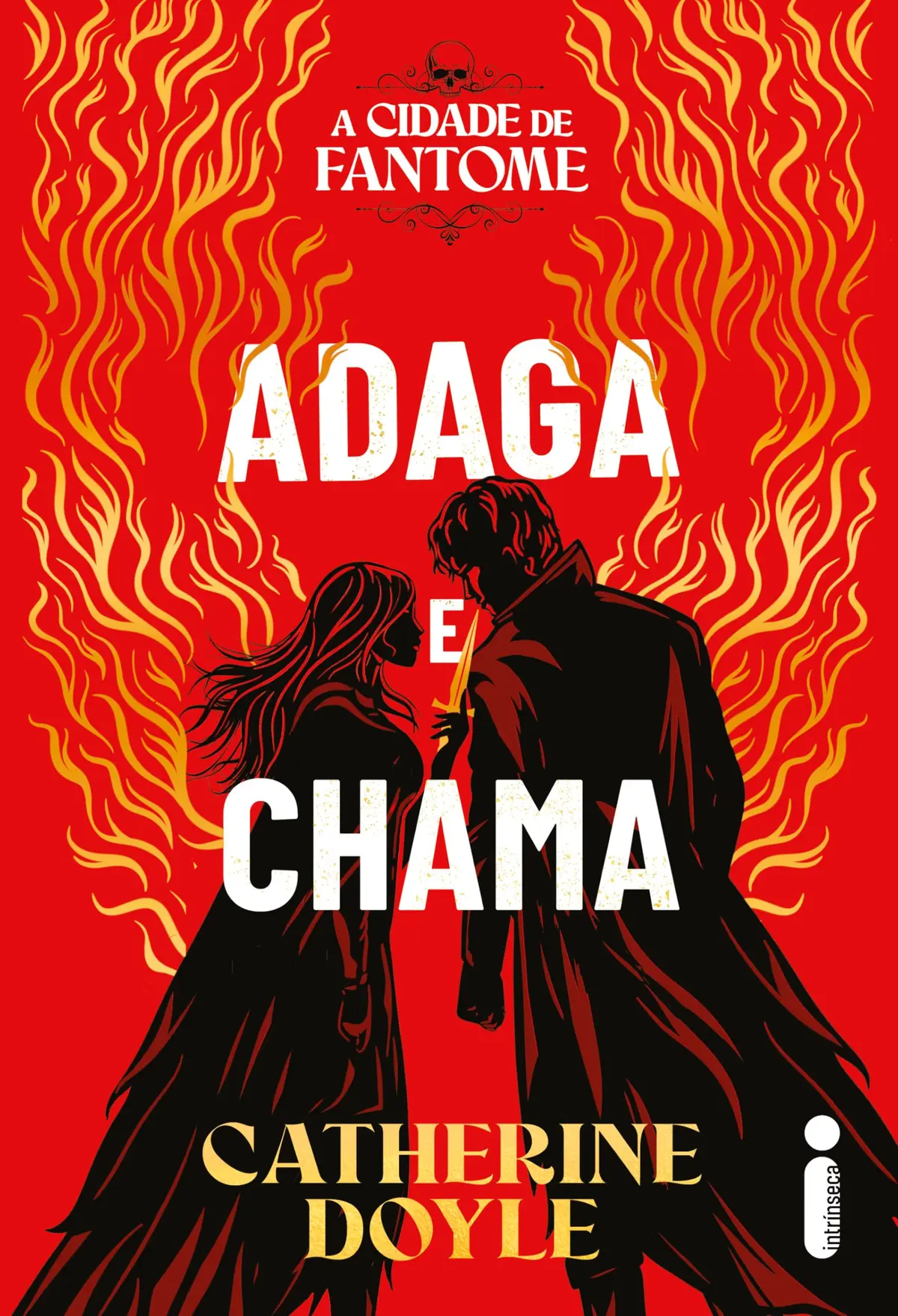 Adaga e Chama: A cidade de Fantome - vol. 1 - 1