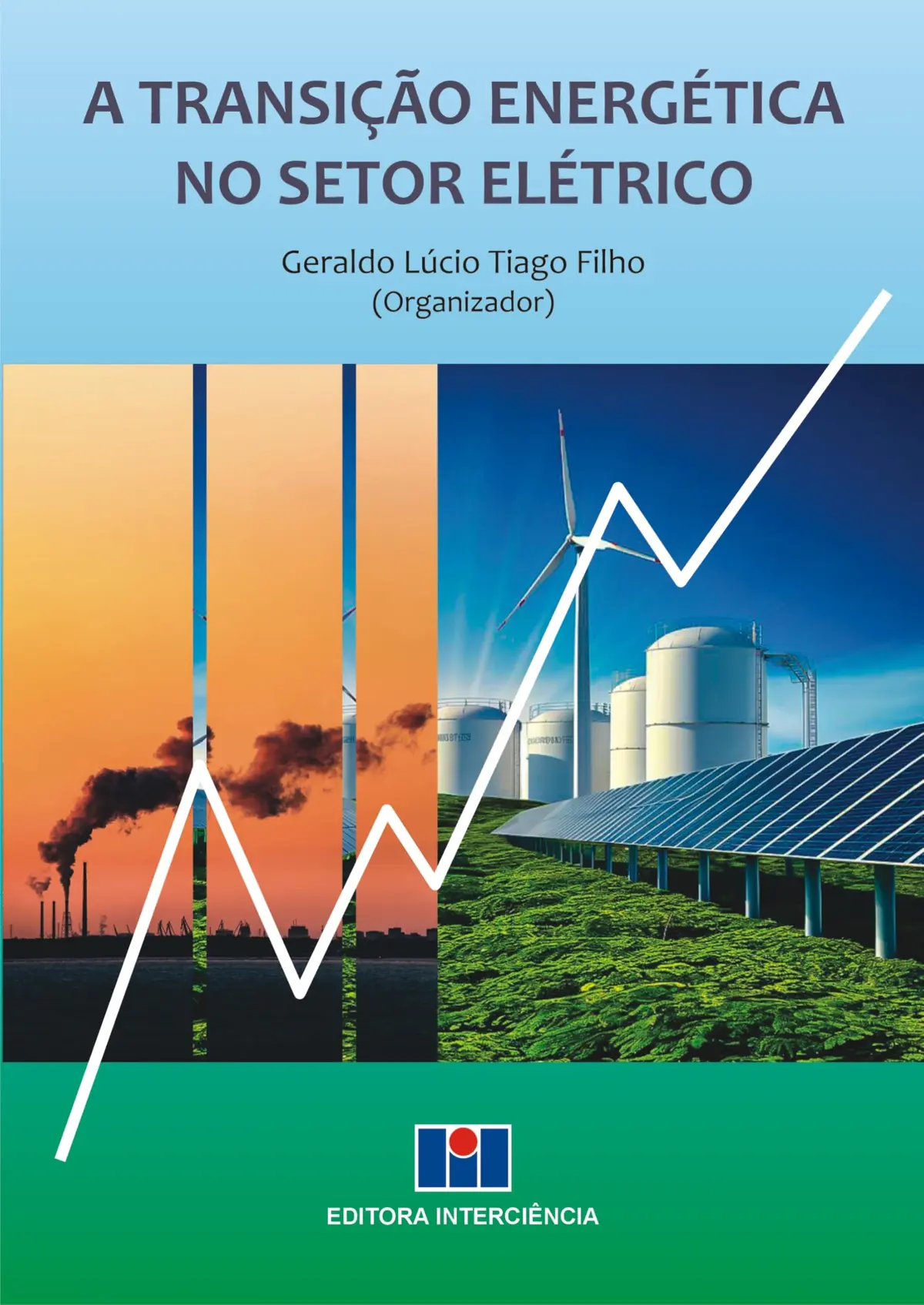 A Transição Energética no Setor Elétrico - 1