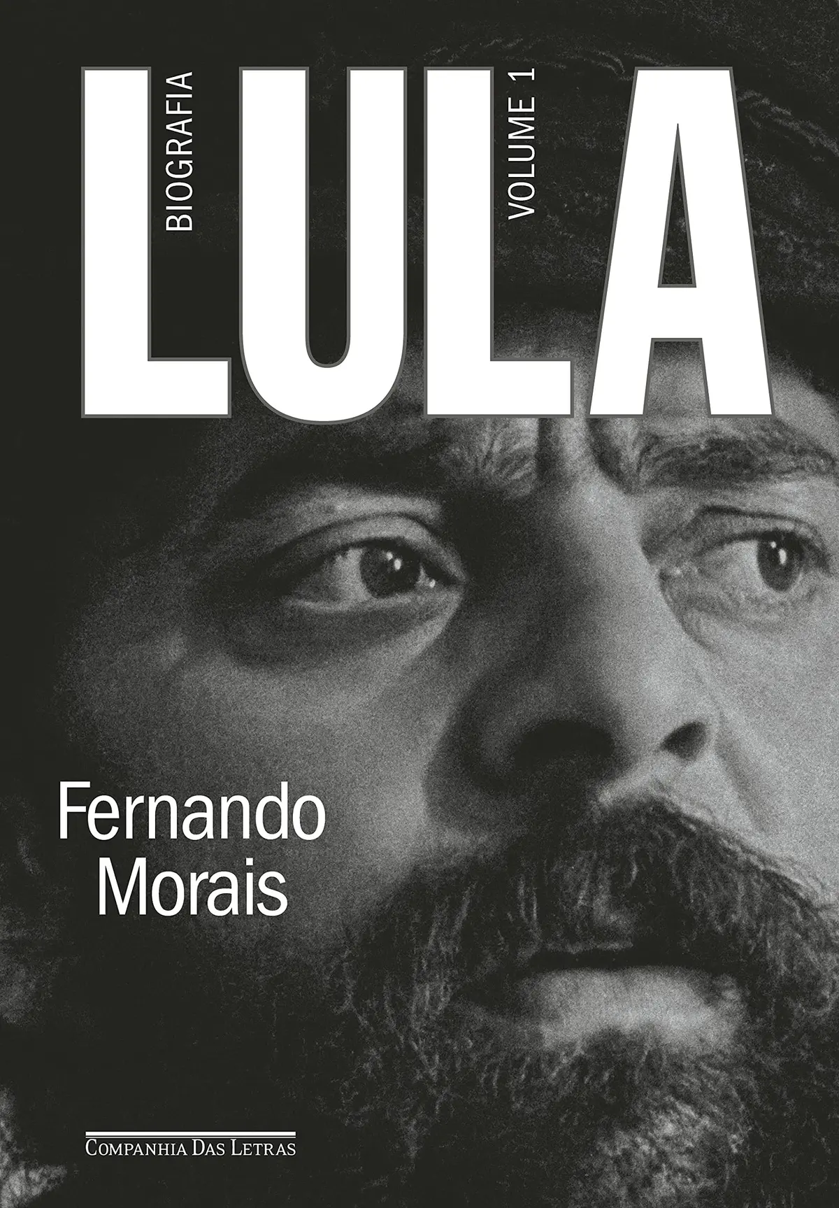 Lula, volume 1: Biografia - 1