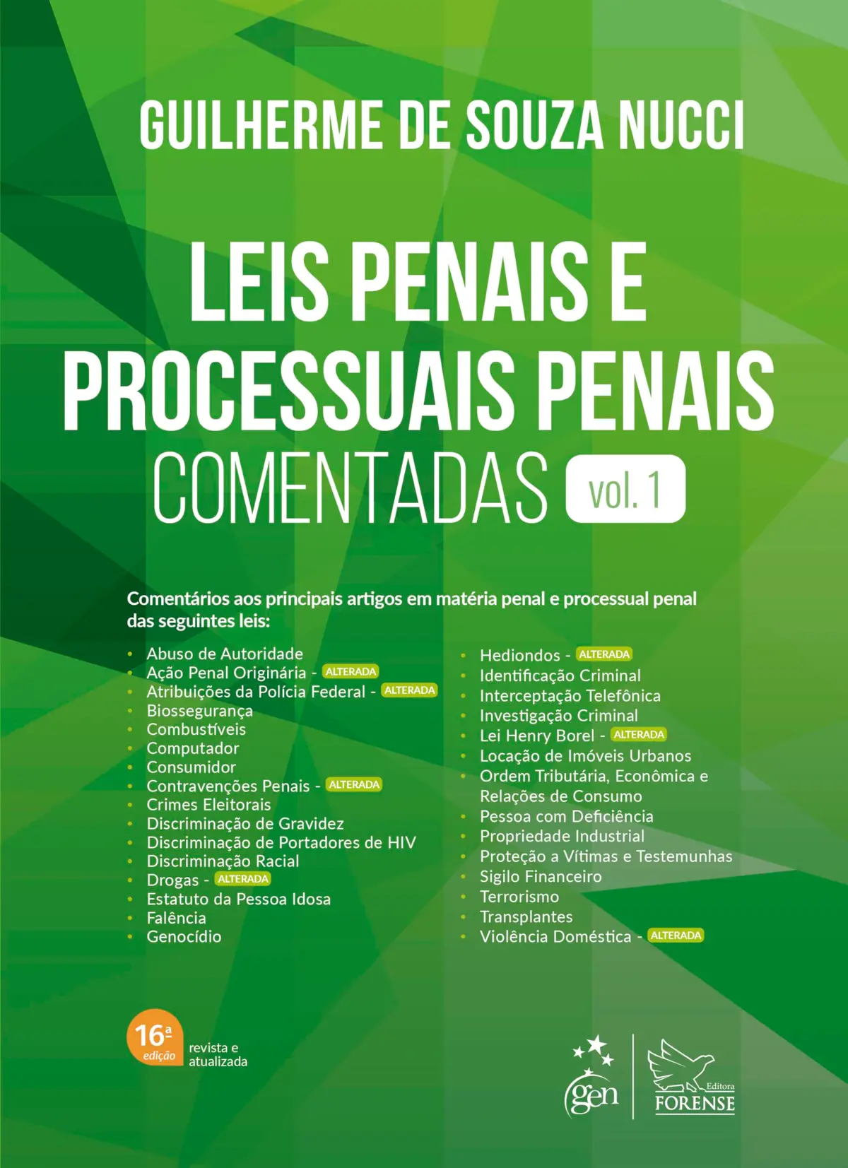 Leis Penais e Processuais Penais Comentadas - Vol.1 - 16ª Edição 2025 - 1