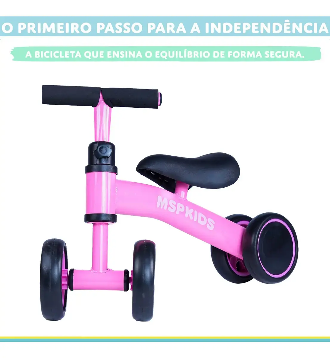 Bicicleta de Equilíbrio Infantil Rosa 4 Rodas Sem Pedal Bebê MSP Kids, Primeira Bike para Criança a Partir de 1 Ano, Assento Ergonômico, Guidão Ajustável até 140°, Pneus em EVA e Aço Carbono thumbnail 6