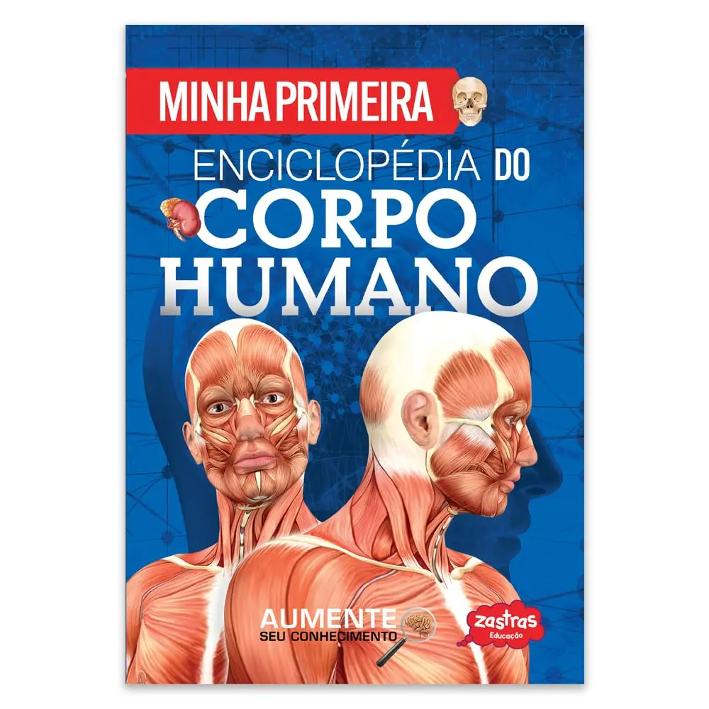 Minha Primeira Enciclopédia Do Corpo Humano - 1