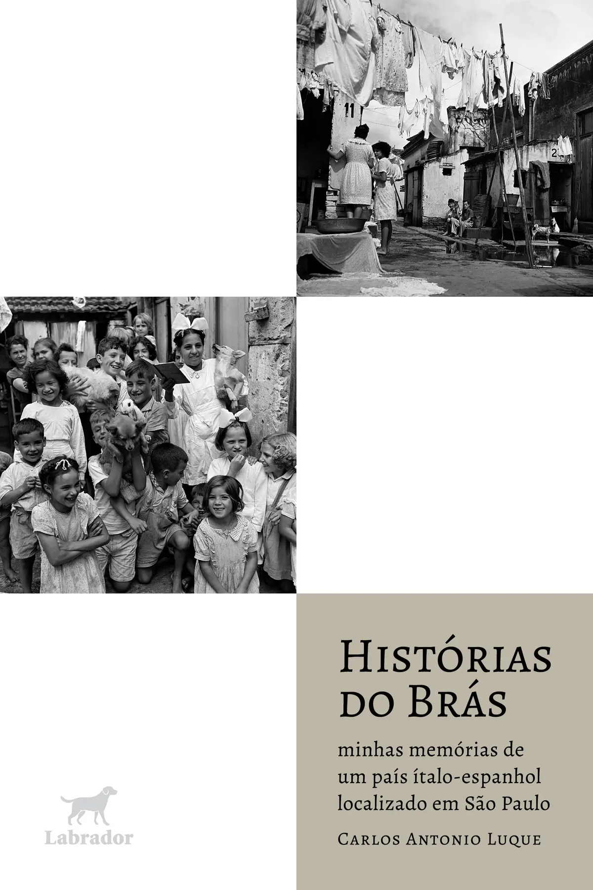 Histórias do Brás: minhas memórias de um país ítalo-espanhol localizado em São Paulo